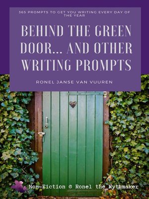 cover image of Behind the Green Door... and Other Writing Prompts